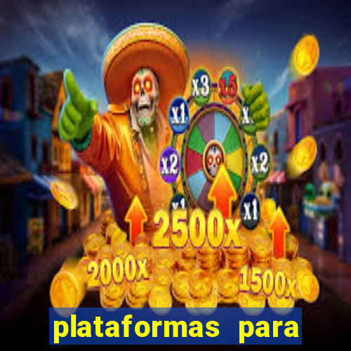 plataformas para jogar demo